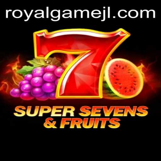 Discover the Thrills of 7SuperSevensFruits: A RoyalGame Experience