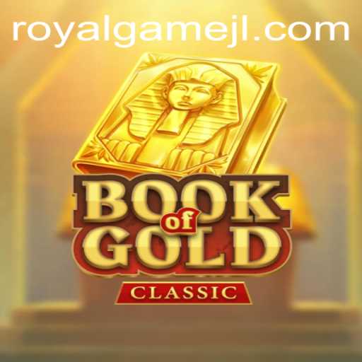 Exploring the Mysteries of BookOfGoldClassic: A RoyalGame Experience