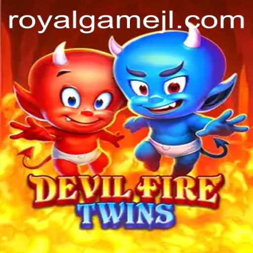 Exploring the Fascinating World of DevilFireTwins: A RoyalGame Experience