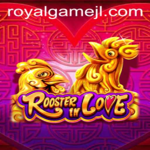 Discovering the Enchanting World of RoosterInLove: An Exciting RoyalGame Venture