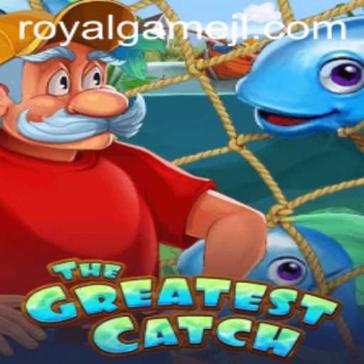 TheGreatestCatch: Unveiling the RoyalGame Experience